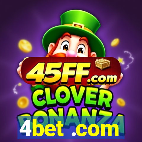 4bet .com